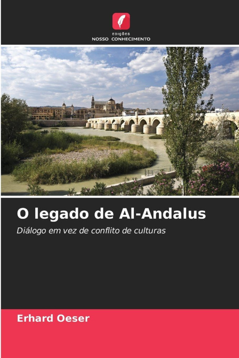 Book O legado de Al-Andalus Erhard Oeser