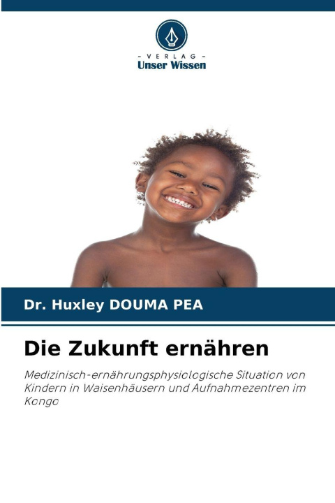 Knjiga Die Zukunft ernähren Dr. Huxley DOUMA PEA