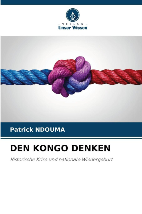 Kniha DEN KONGO DENKEN Patrick NDOUMA