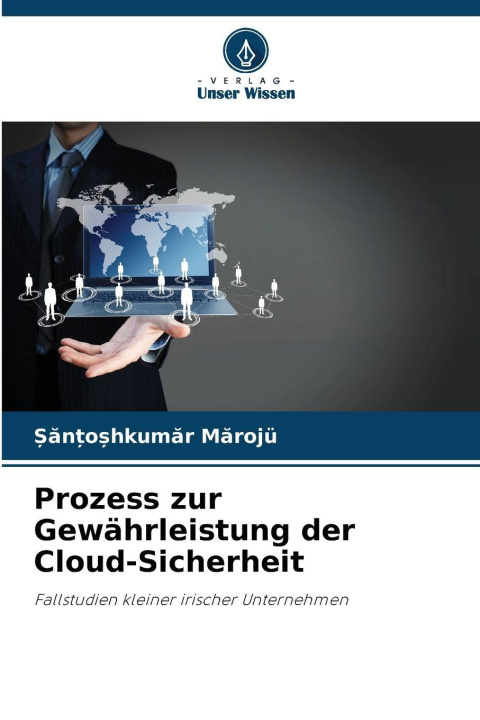 Knjiga Prozess zur Gewährleistung der Cloud-Sicherheit _an_o_hkumar Marojü