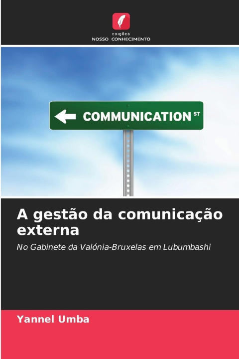 Kniha A gestão da comunicação externa Yannel Umba