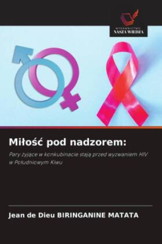 Book Milosc pod nadzorem: Jean de Dieu BIRINGANINE MATATA