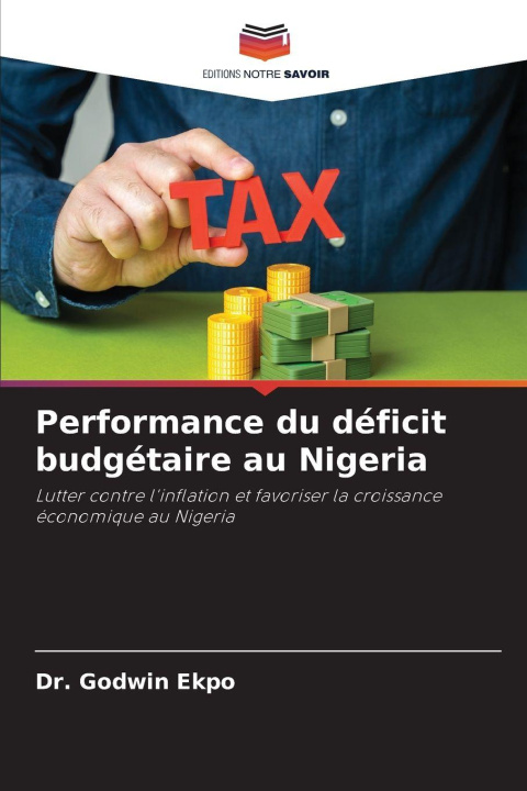 Libro Performance du déficit budgétaire au Nigeria Dr. Godwin Ekpo