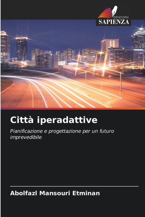 Kniha Città iperadattive Abolfazl Mansouri Etminan