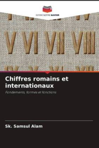 Könyv Chiffres romains et internationaux Sk. Samsul Alam