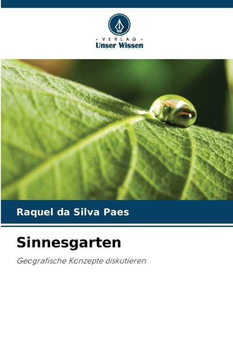 Kniha Sinnesgarten Raquel da Silva Paes