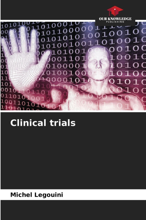 Kniha Clinical trials Michel Legouini