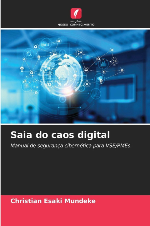 Kniha Saia do caos digital CHRISTIAN ESAKI MUNDEKE
