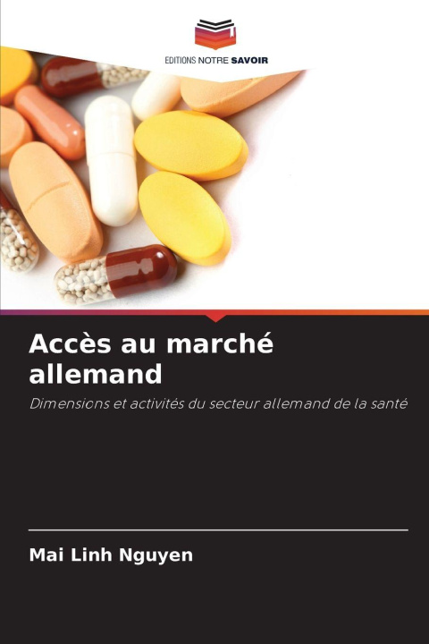 Βιβλίο Accès au marché allemand Mai Linh Nguyen
