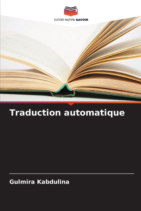 Kniha Traduction automatique Gulmira Kabdulina