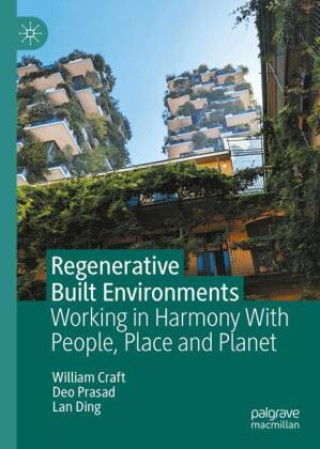 Könyv Regenerative Built Environments Deo Prasad