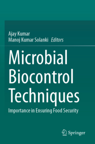 Kniha Microbial Biocontrol Techniques Ajay Kumar