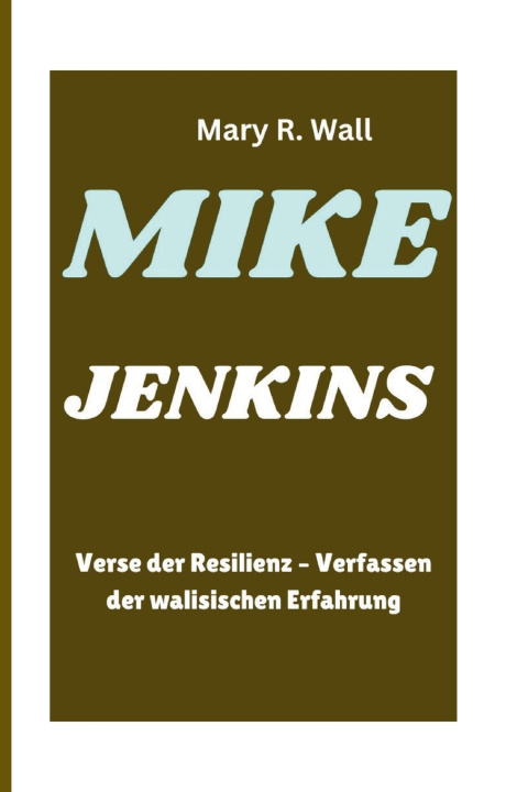 Kniha MIKE JENKINS Mary R. Wall