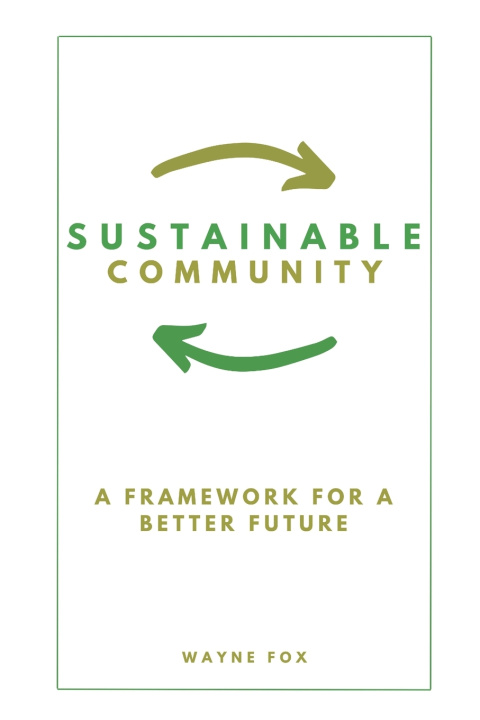 Kniha Sustainable Community Wayne Fox