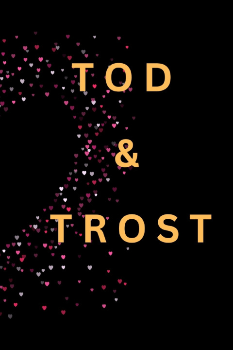 Kniha TOD & TROST Xavier Zierl