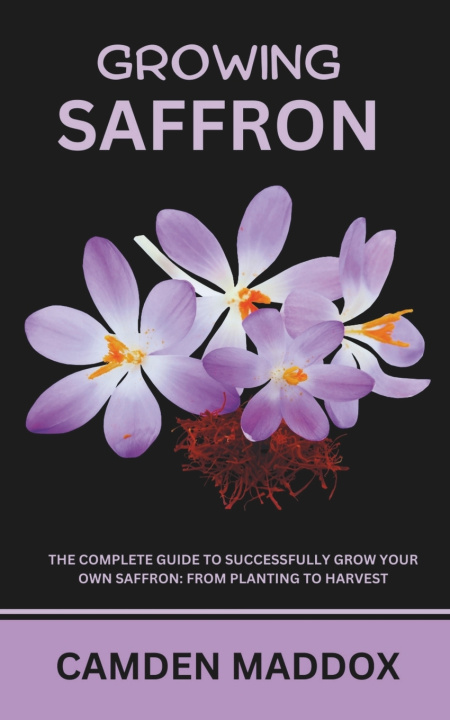 Kniha Growing Saffron Camden Maddox