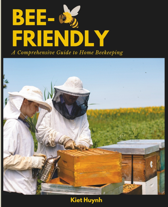 Könyv Bee-Friendly Kiet Huynh
