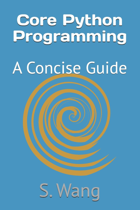 Könyv Core Python Programming S. Wang