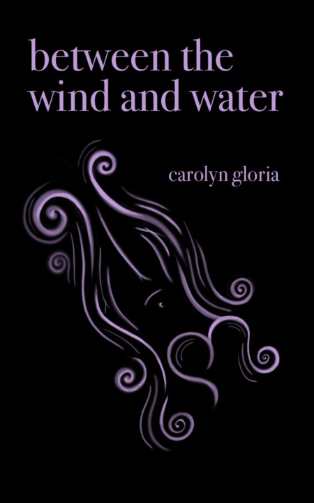 Kniha between the wind and water carolyn gloria