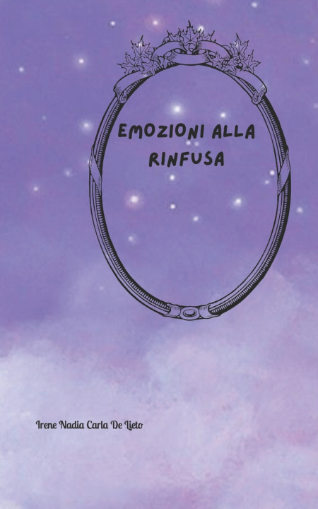 Knjiga Emozioni alla rinfusa Irene Nadia Carla De Lieto