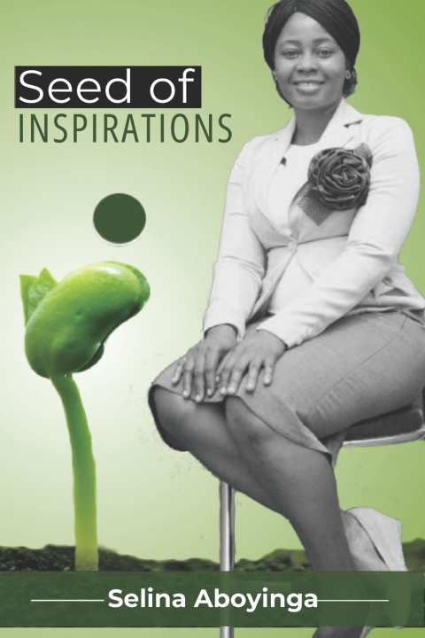Knjiga Seed of Inspirations Selina Aboyinga