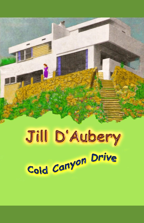 Kniha Cold Canyon Drive Jill D'Aubery