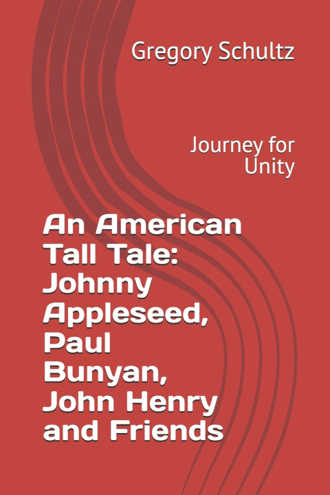 Book An American Tall Tale Gregory Schultz