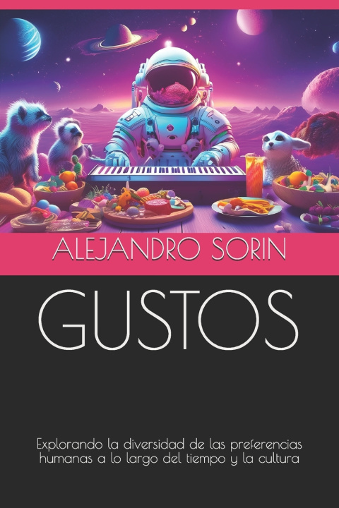 Kniha GUSTOS Alejandro Sorin
