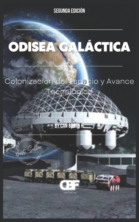 Boek Odisea Galáctica CAN BARTU H.