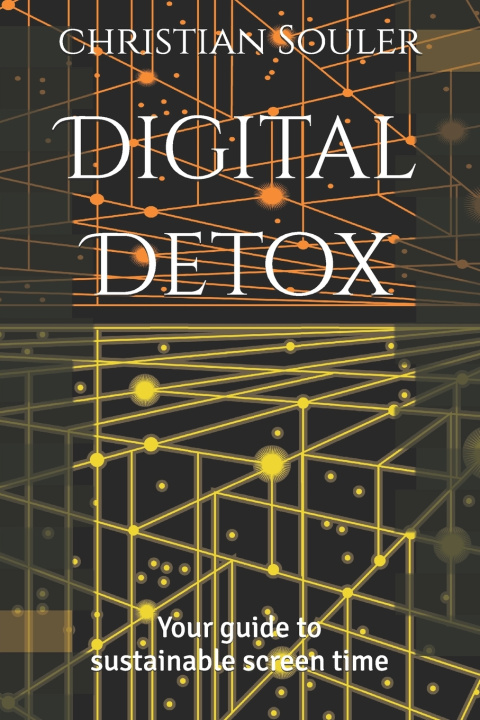 Knjiga Digital Detox christian Souler