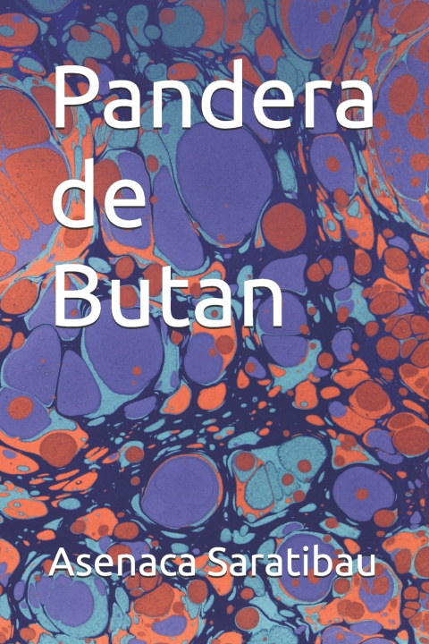 Kniha Pandera de Butan Asenaca Saratibau
