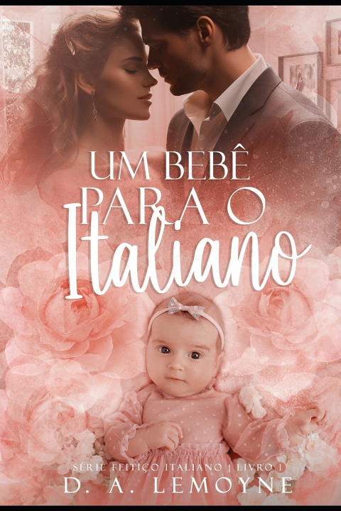 Kniha Um Bebê Para o Italiano D. A. Lemoyne