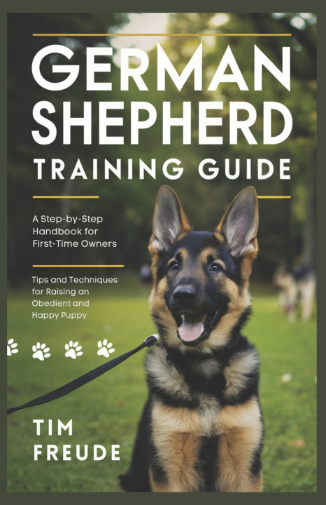 Knjiga German Shepherd Training Guide Tim Freude