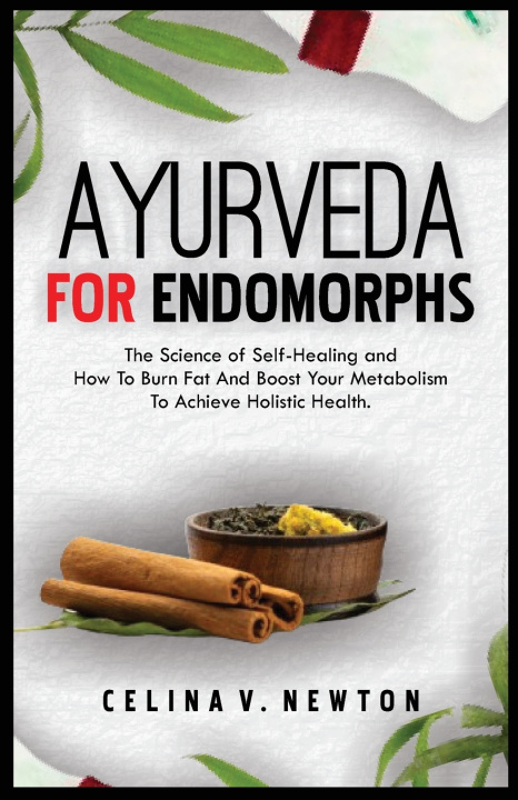Kniha AYURVEDA FOR ENDOMORPHS CELINA V NEWTON