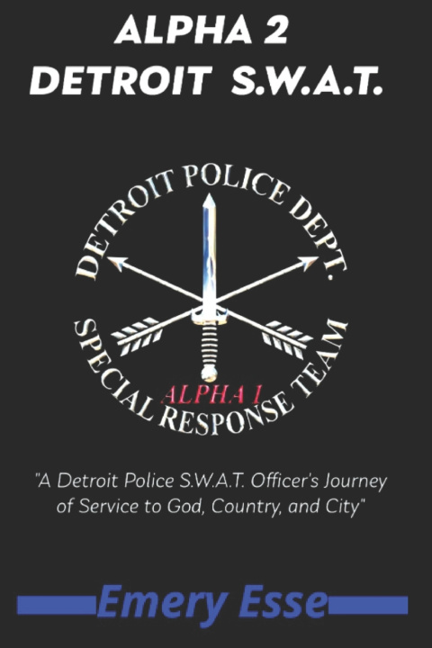 Książka ALPHA 2 DETROIT S.W.A.T. EMERY ESSE
