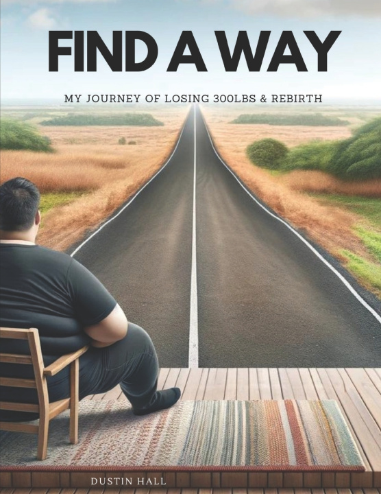Knjiga Find A Way Dustin Hall