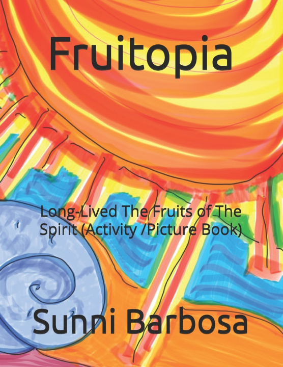 Kniha Fruitopia Sunni Barbosa
