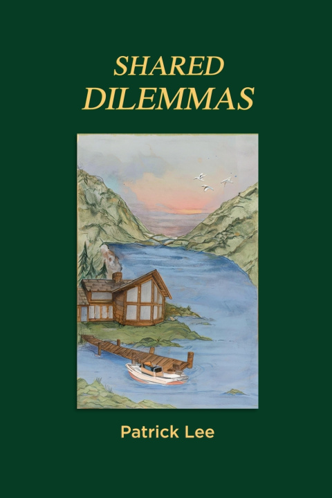 Kniha Shared Dilemmas Patrick M Lee
