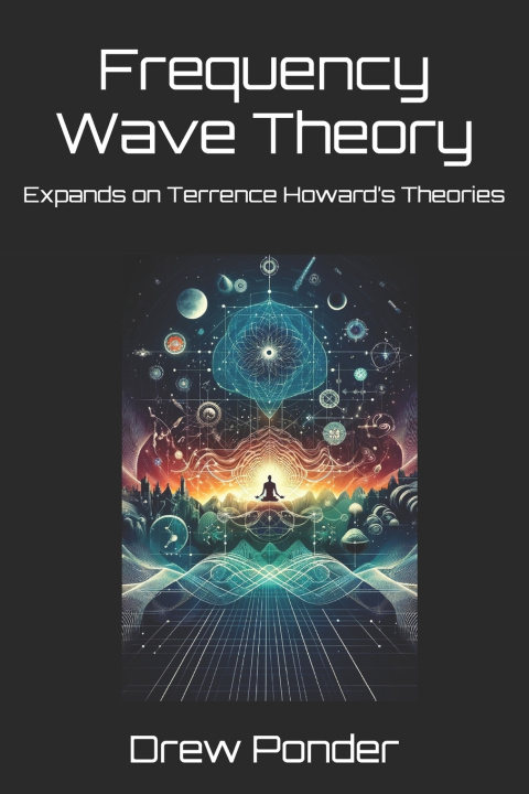 Kniha Frequency Wave Theory Drew Ponder