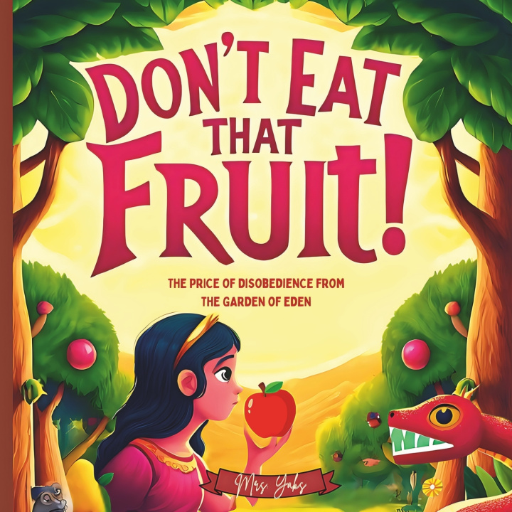 Kniha Don't Eat that Fruit! Yaks