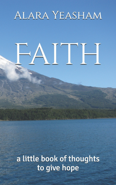 Kniha Faith Alara Yeasham
