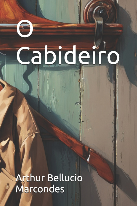 Kniha O Cabideiro Arthur Bellucio Marcondes