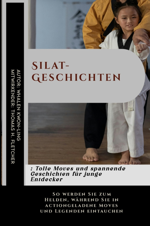Kniha Silat-Geschichten Thomas H. Fletcher