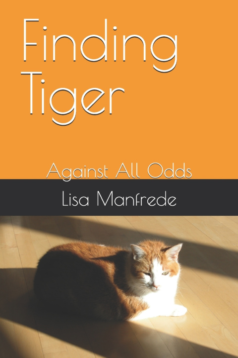 Kniha Finding Tiger Lisa L Manfrede
