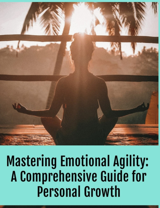 Kniha Mastering Emotional Agility Rosey Press