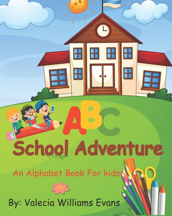 Kniha ABC School Adventure Valecia M Williams-Evans