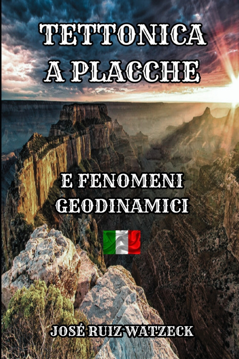 Knjiga Tettonica a Placche José Ruiz Watzeck