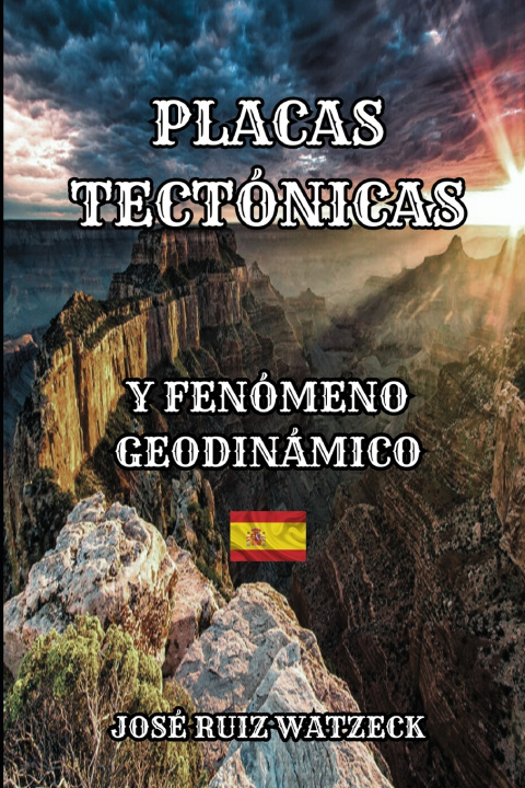Kniha Tectónica de Placas José Ruiz Watzeck