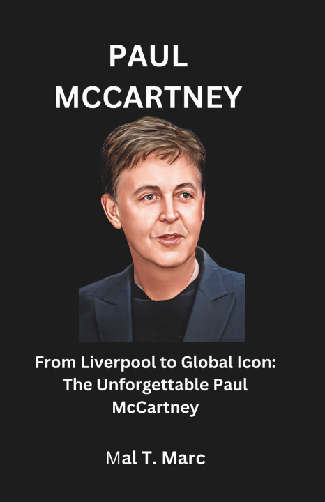 Kniha Paul McCartney Mal T. Marc