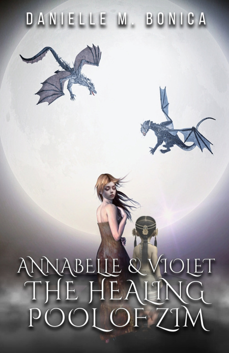 Kniha Annabelle & Violet Danielle M Bonica